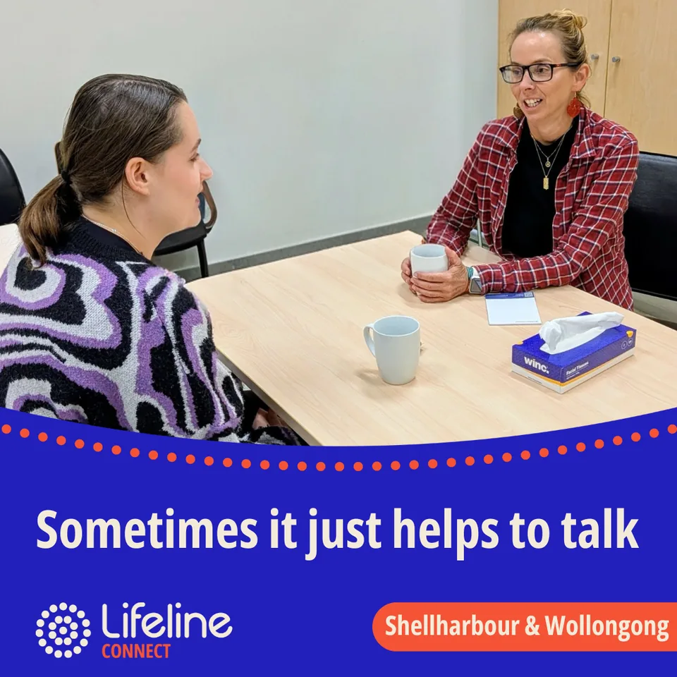 Sometimes it just helps to talk. Two women in conversation over a cup of tea at a Lifeline Connect Hub, Shellharbour and Wollongong.